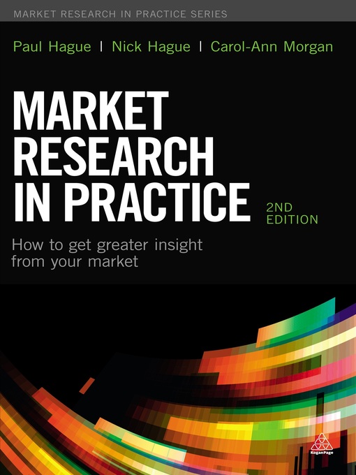 Title details for Market Research in Practice by Paul N Hague - Wait list